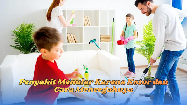 Penyakit menular karena kotor
