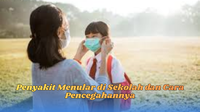 Penyakit menular di sekolah